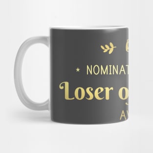 Loser of the year Mug